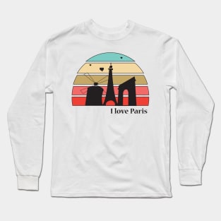 I love Paris Long Sleeve T-Shirt